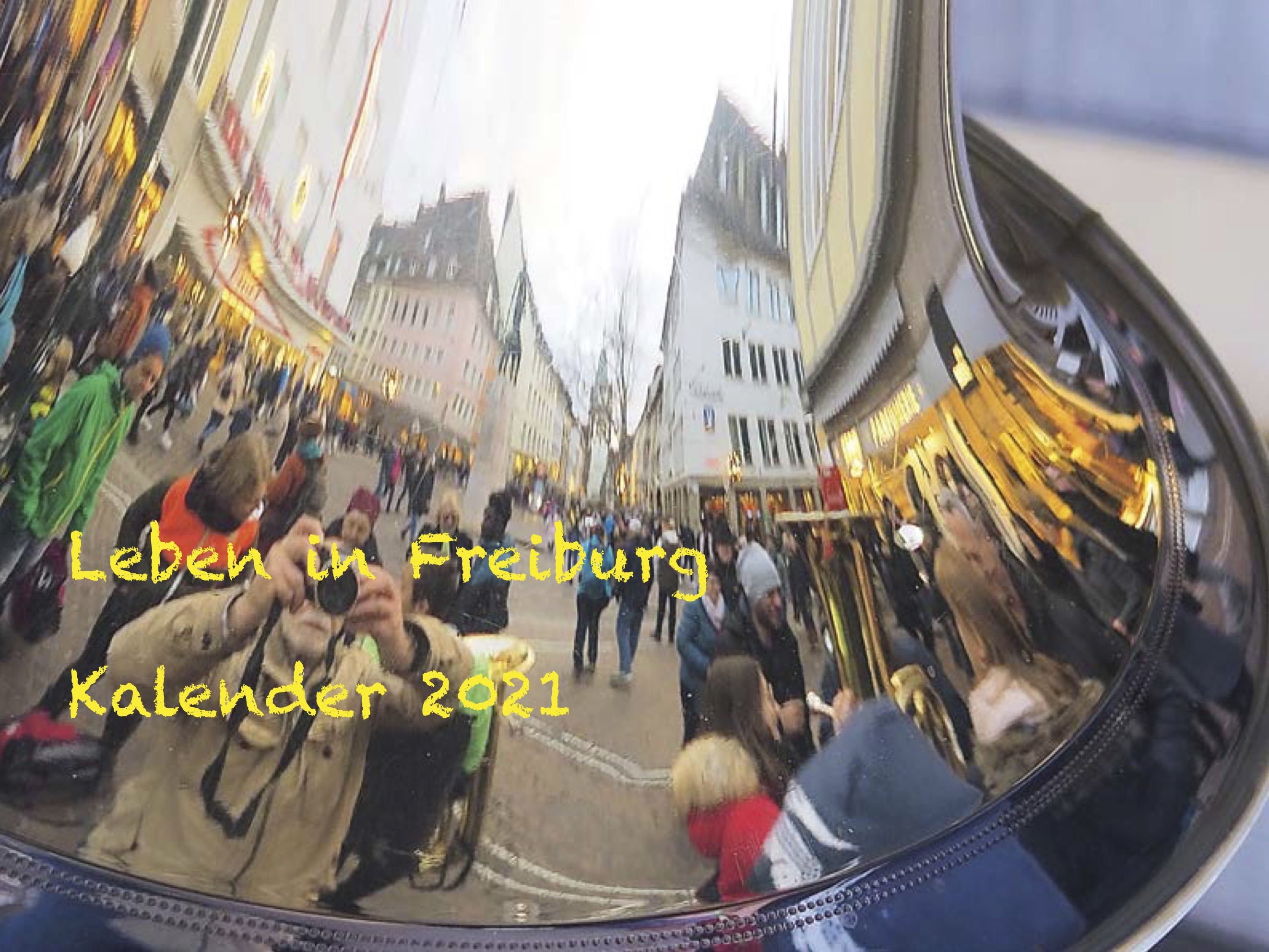 Kalender Leben in Freiburg 2021